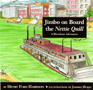 Jimbo on Board the Nettie Quill: A Riverboat Adventure