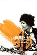 Jimi Hendrix: The Man, the Magic, the Truth - Lawrence, Sharon