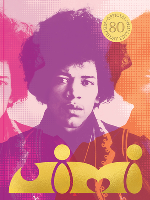 Jimi - Hendrix, Janie, and McDermott, John