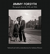 Jimmy Forsyth: Photographs from the 1950s and 1960s