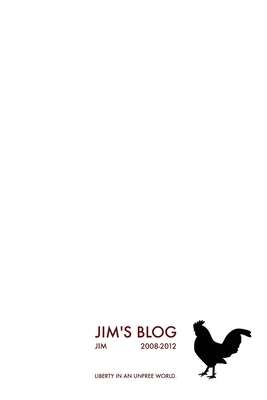 Jim's Blog: Volume 1 - Jim