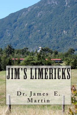 Jim's Limericks - Martin, James E