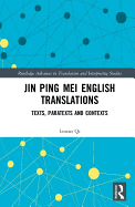 Jin Ping Mei English Translations: Texts, Paratexts and Contexts