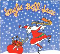 Jingle Bell Jazz - Jumpin' Jimmy & Mistletones