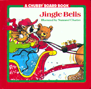 Jingle Bells: A Chubby Board Book