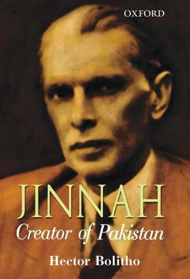Jinnah: Creator of Pakistan - Bolitho, Hector