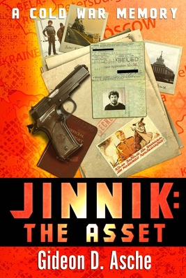 Jinnik: The Asset: A Cold War Memory - Jones, Sara (Editor), and Asche, Gideon