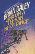 Jinx on a Terran Inheritance: The Second Adventure of Alacrity Fitzhugh and Hobart Floyt