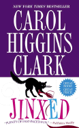Jinxed - Clark, Carol Higgins