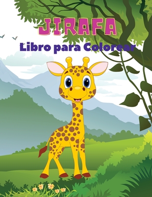 Jirafa Libro para Colorear: Libro para colorear de jirafas para nios: Incre?ble libro para colorear de jirafas, divertido libro para colorear para nios de 3 a 8 aos. - Ramirez, Sebastian