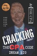Jj the CPA Here!: Cracking the CPA Code
