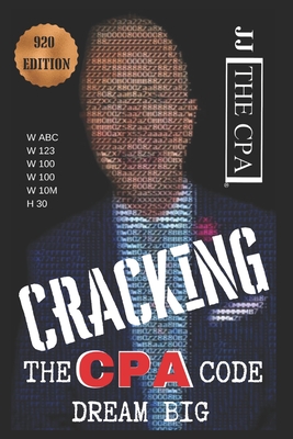 Jj the CPA Here!: Cracking the CPA Code - Jenson Cpa, Joshua