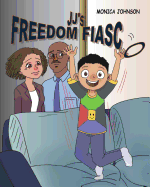 Jj's Freedom Fiasco