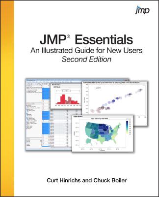Jmp Essentials: An Illustrated Step-By-Step Guide for New Users, Second Edition - Hinrichs, Curt, and Boiler, Chuck