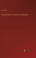 Joan and Peter: The story of an education