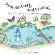 Joan Butterfly and Friends
