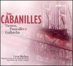 Joan Cabanilles: Tientos, Pasacalles y Gallardas