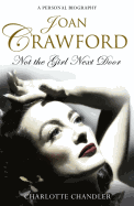 Joan Crawford: Not the Girl Next Door