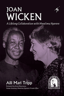 Joan Wicken: A Lifelong Collaboration with Mwalimu Nyerere