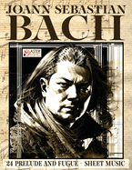 Joann Sebastian Bach - Sheet Music: 24 prelude and fugue