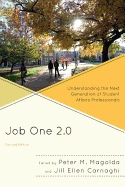Job One 2.0: Understanding the Next Generation of Student Affairs Professionals
