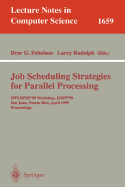 Job Scheduling Strategies for Parallel Processing: Ipps '95 Workshop, Santa Barbara, CA, USA, April 25, 1995. Proceedings