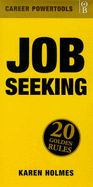 Job Seeking: 20 Golden Rules