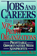 Jobs and Careers with Nonprofit Organizations: Profitable Careers with Nonprofits Second Edition
