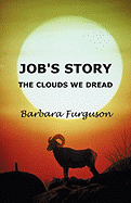 Job's Story - The Clouds We Dread