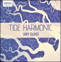 Joby Talbot: Tide Harmonic - Chris Worsey (cello); Deian Rowlands (harp); Eos Chater (violin); Everton Nelson (violin); Ian Burdge (cello);...