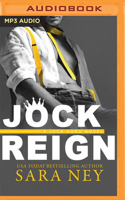 Jock Reign - Ney, Sara, and DeLisle, Arielle (Read by), and Evans, James (Read by)