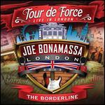 Joe Bonamassa: Tour de Force - Live in London, The Borderline [Blu-ray]