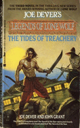 Joe Dever's Legends of Lone Wolf #03: The Tides of Trechery - Dever, Joe, and Grant, John