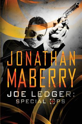 Joe Ledger: Special Ops - Maberry, Jonathan