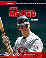 Joe Mauer: All-Star Catcher: All-Star Catcher