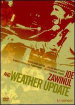 Joe Zawinul and Weather Update