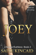 Joey: A brother's best friend, standalone dark mafia romance