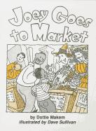 Joey Goes to Market