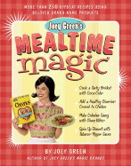 Joey Green's Mealtime Magic: More Than 250 Offbeat Recipes Using Beloved Brand-Name Products