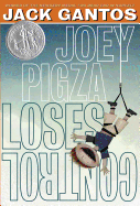 Joey Pigza Loses Control: (Newbery Honor Book)