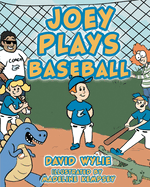 Joey Plays Baseball