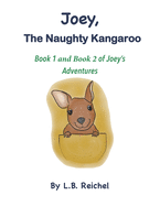 Joey The Naughty Kangaroo Book 1 and 2