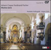 Johann Caspar Ferdinand Fischer: Musica sacra - Rastatter Hofkapelle