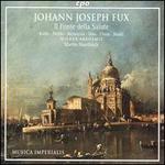 Johann Joseph Fux: Il Fonte della Salute