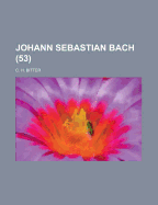 Johann Sebastian Bach (53)