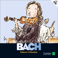 Johann Sebastian Bach: Descubrimos A los Musicos