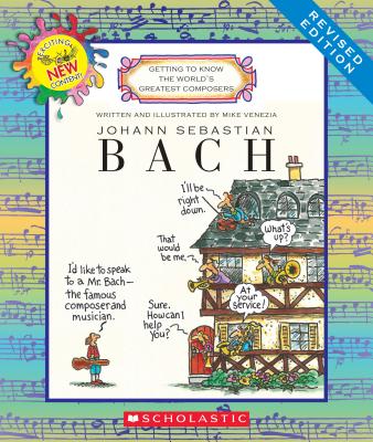 Johann Sebastian Bach (Revised Edition) (Getting to Know the World's Greatest Composers) (Library Edition) - 