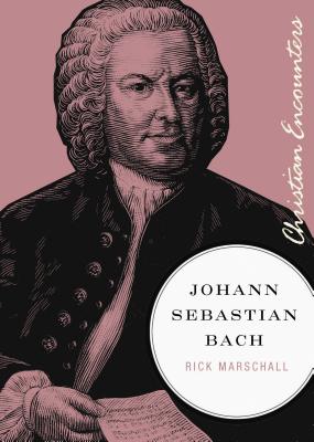 Johann Sebastian Bach - Marschall, Rick