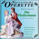 Johann Strauss: Die Fledermaus [Highlights] - Anton Dermota (tenor); Christa Ludwig (vocals); Eberhard Wchter (baritone); Erich Kunz (baritone); Gerda Schreyer (vocals);...
