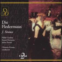 Johann Strauss Jr: Die Fledermaus - Alfred Poell (vocals); Anton Dermota (vocals); August Jaresch (vocals); Hilde Gden (vocals); Julius Patzak (vocals);...